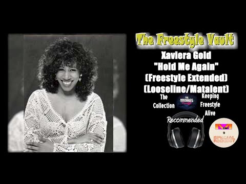 Xaviera Gold "Hold Me Again" (Freestyle Extended) (Looseline/Matalent Remix) Freestyle 1991