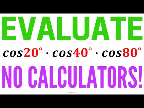 Find the value of cos20˚ ∙ cos40˚ ∙ cos80˚ | No Calculators Allowed!