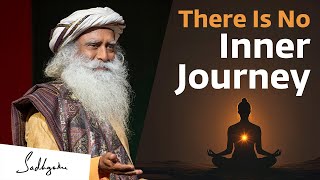 There is No Inner Journey