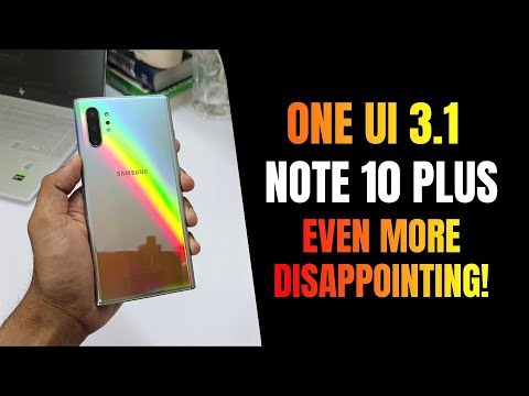 Samsung One UI 3.1 arrives on Samsung Galaxy Note 10 Series - Even more disappointing :(