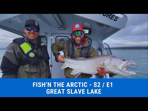 Fish’N The Arctic - S2/E1 - Downrigger Lake Trout with Yellowknife Sportfishing Adventures