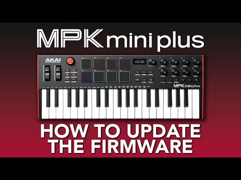 Akai Pro MPK Mini Plus | Updating the Firmware
