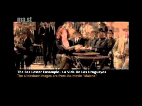 The Bas Lexter Ensample -La Vida De Los Uruguayos
