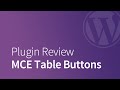 WordPress Plugin Review - MCE Table Buttons.