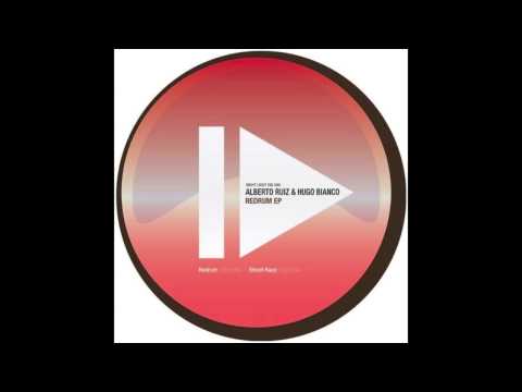Hugo Bianco & Alberto Ruiz | Redrum | Night Light Records