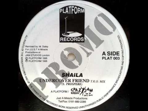 Shaila Prospere - Undercover Friend (T.K.O Mix)