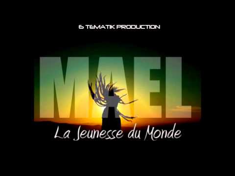 MAEL - Jeunesse du Monde - reggea 2013