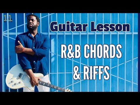R&B Chords & Riffs - R&B / Neo Soul Lesson - Kerry 2 Smooth