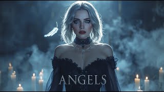 Angels (Chill - Gothic - Dark - Ethereal) Dunkel und Zart | Sombre et Doux | Tёмно и Нежно