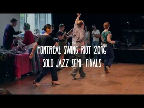 Montreal Swing Riot 2016 - Solo Jazz Semi Finals