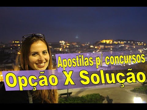 Apostila Solução x Apostila Opção - Qual a melhor para estudar para concursos públicos?