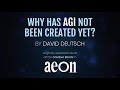 Why has AGI not been created yet？
