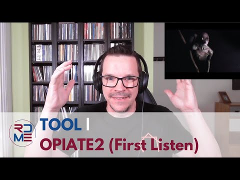 RDME - TOOL | OPIATE2 - First Listen