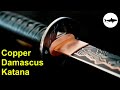 Forging a Copper Damascus Katana