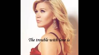 Kelly Clarkson - The trouble with love is (audio)