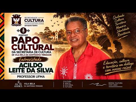 PODCAST PAPO CULTURAL - ACILDO LEITE DA SILVA