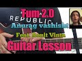 Tum 2.0 - Easy Beginner Full Guitar Lesson | Anurag Vashisht feat. Ronit Vinta | Riya Tickoo
