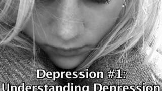 What is Depression? (Depression #1)