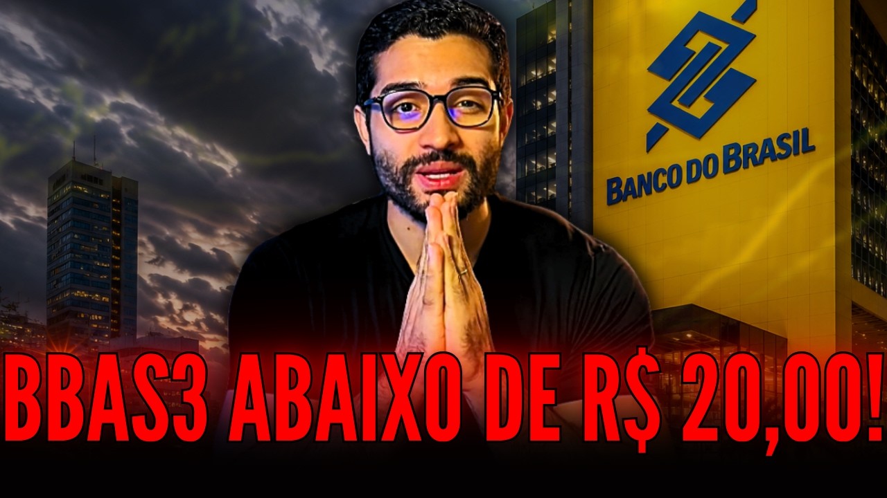 BANCO DO BRASIL ABAIXO DE R$ 20,00 É COMPRA FORTE?