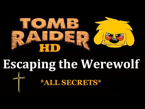 TRLE: Escaping the Werewolf