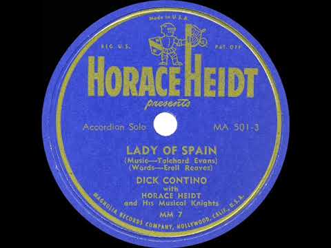 1949 Dick Contino - Lady Of Spain (with Horace Heidt’s Musical Knights)