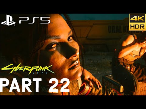 CYBERPUNK 2077 (PS5) Walkthrough Gameplay 4K HDR [PART 22] - No Commentary
