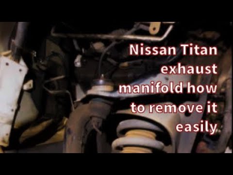 How to replace bank 2 catalytic converter/ manifold one Nissan Titan made easy..