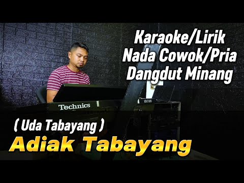 ADIAK TABAYANG ( UDA TABAYANG ) DANGDUT MINANG - Karaoke/Lirik Nada PRA