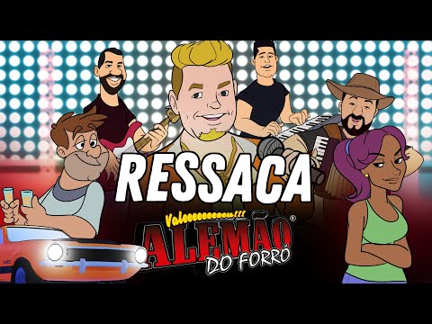 Ressaca - Alemão do Forró (Vídeo Oficial)