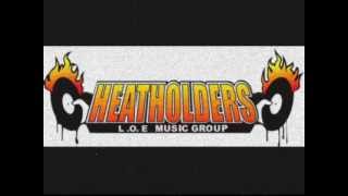 HeatHolders- Right Now! ( Prod By Major Hitz )