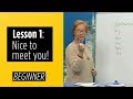 Beginner Levels - Lesson 1