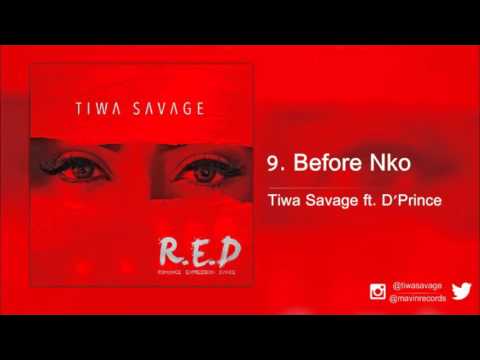 Tiwa Savage ft. D'Prince - Before Nko