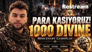 Para Kasıyoruz! Hedef 1000 Divine! | Mercenary Gameplay !build !ninja !rehber