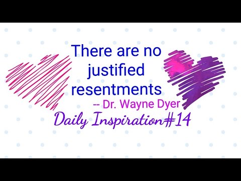 There are no justified RESENTMENTS! Daily Inspiration#14 (NEW SERIES)