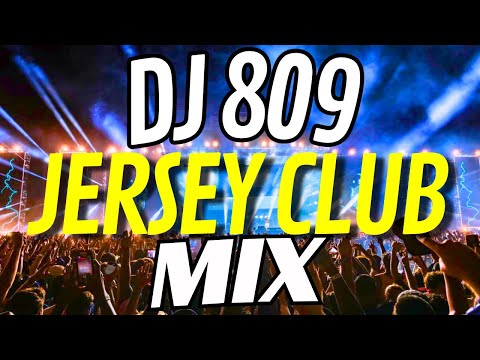 Jersey Club Mix 2023 | DJ 809