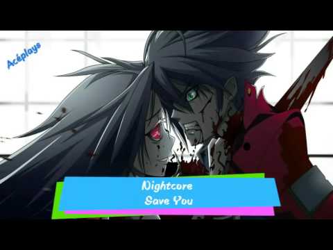 Nightcore #029 | Save You