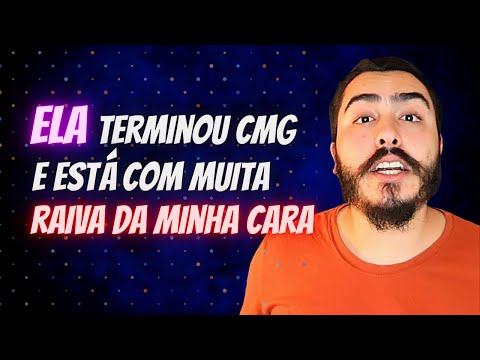ELA TERMINOU COMIGO E Está com Muita Raiva Da Minha CARA