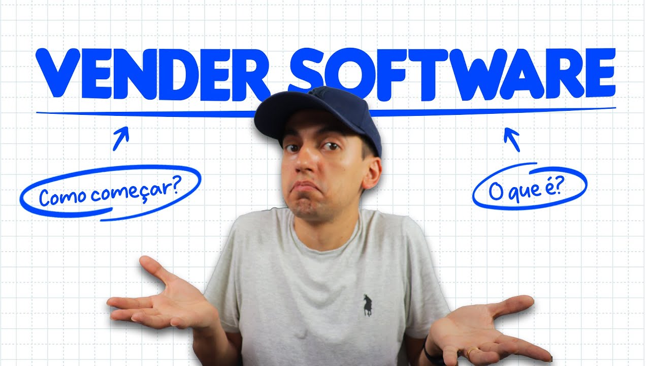 Como Começar a Vender Software? - Aulão 001