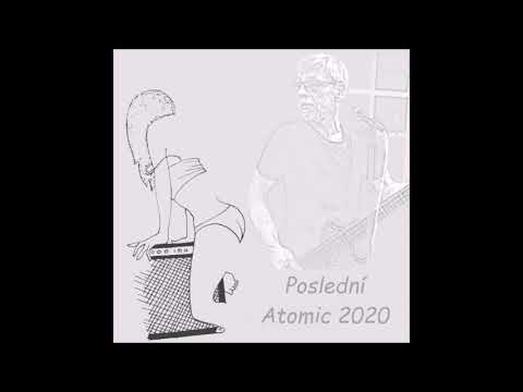 Atomic - ATOMIC - Poslední - listopad 2020