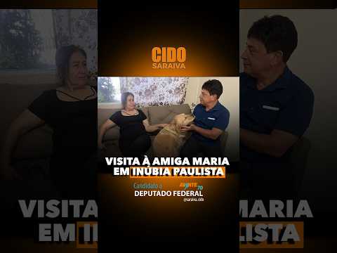 Visita à amiga Maria em Inúbia Paulista
