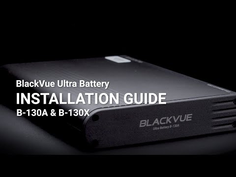 BlackVue Ultra Battery B-130A & B-130X. How to Install | Video Guide 🔋🚗