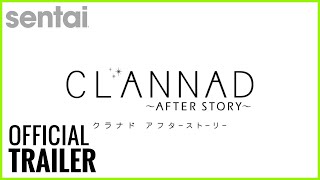 Clannad ~After Story~ Official Trailer