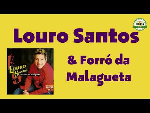 Louro Santos & Forró da Malagueta Vol  01
