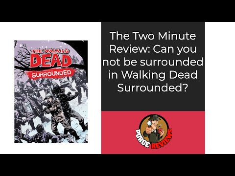 The Purge: #4660 The Walking Dead: Surrounded: Two Minute Review