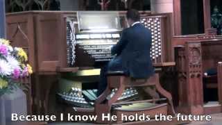 Because He Lives - Organ Improvisation Medley