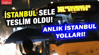 İstanbul'da yağış etkisini arttırdı! İşte yollarda son durum!