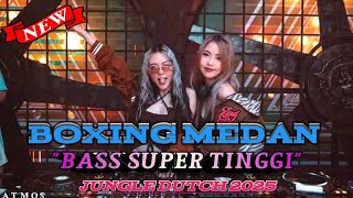 Download lagu BASS SUPER TINGGI DJ BOXING MEDAN FULL BASS JUNGLE DUTCH REMIX TERBARU 2025 mp3 Download lagu BASS SUPER TINGGI DJ BOXING MEDAN FULL BASS JUNGLE DUTCH REMIX TERBARU 2025 mp3
