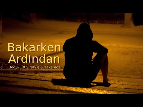 Doğu E ft Sirstyle & Yakamoz - Bakarken Ardından '' Official Audio '' 2011 #BakarkenArdından