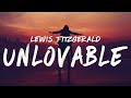 Lewis Fitzgerald Unlovable Lyrics