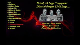 Download lagu Netral Terbang Tenggelam Lirik mp3 Download lagu Netral Terbang Tenggelam Lirik mp3